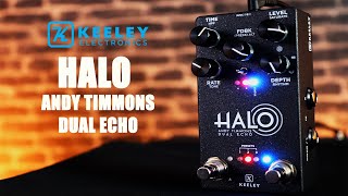 Keeley - HALO Andy Timmons DUAL ECHO