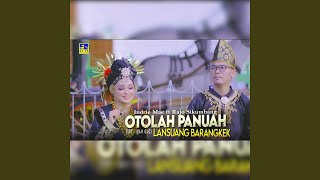 Download lagu Otolah Panuah Lansuang Barangkek mp3 Download lagu Otolah Panuah Lansuang Barangkek mp3