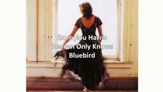 Heaven Only Knows - Emmylou Harris (Subtitulada al Español)