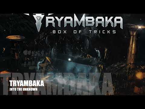 Tryambaka - Into the Unknown