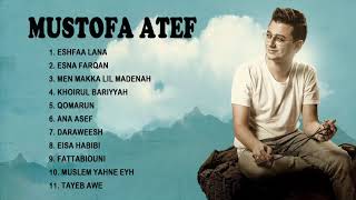 Download lagu The Best Full Album Mostafa Atef Terbaru TANPA IKLAN mp3