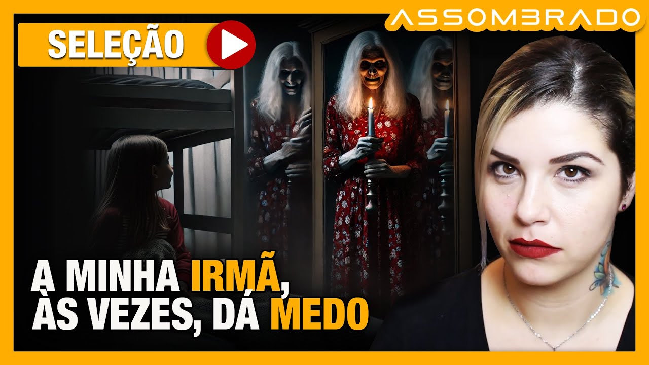"O GRITO QUE ACORDOU TODA A CASA!" - A MINHA IRMÃ, ÀS VEZES, DÁ MEDO