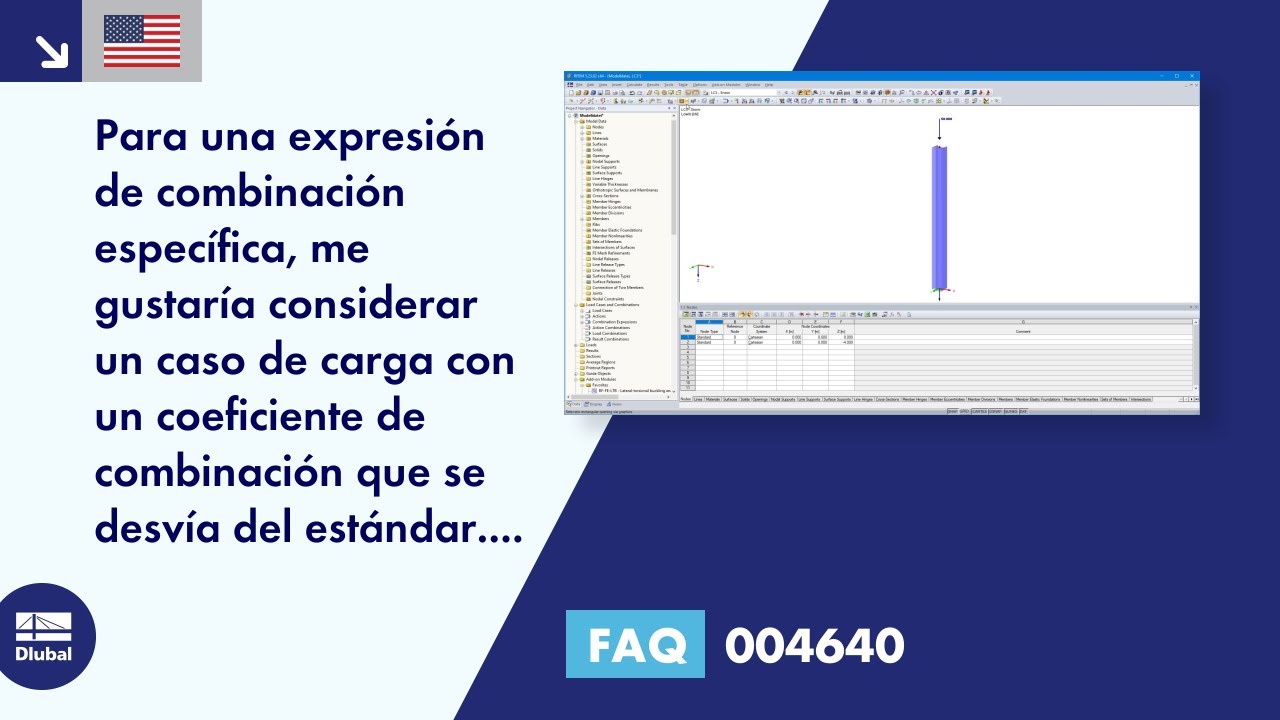 [EN] FAQ 004640 | Para una expresión de combinación específica, me gustaría considerar un caso de carga con un ...