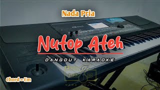 Download lagu NUTOP ATEH Dangdut Karaoke Nada Pria | Cover Musik KORG PA 300 mp3