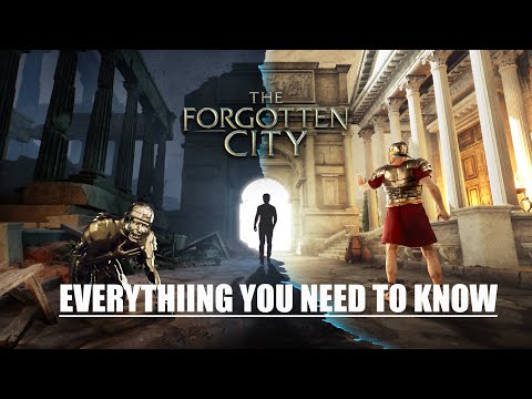 Everything You Need To Know About The Forgotten City