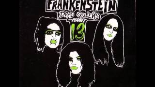 Frankenstein Drag Queens from Planet 13 - The Wolfman Stole my Baby