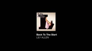Back to the Start by Lily Allen