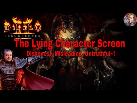D2R - The Lying Character Screen (LCS)