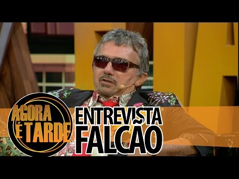 Entrevistado de Hoje: Falcão - Agora é Tarde