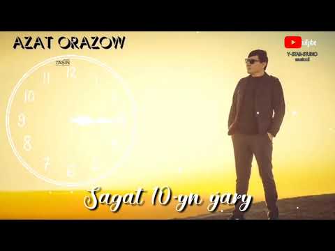Azat Orazow Sagat 10-yn yary (повтор)