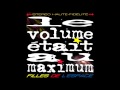 Le Volume Etait au Maximum - It's a Long Way Back