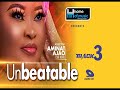 Unbeatable (Track 3) - Latest 2022 Alhaja Ameerah Aminat Ajao Obirere Music