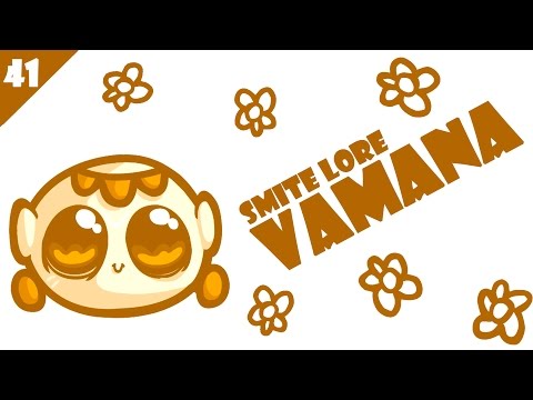 SMITE Lore Ep. 41 - Who is Vamana?