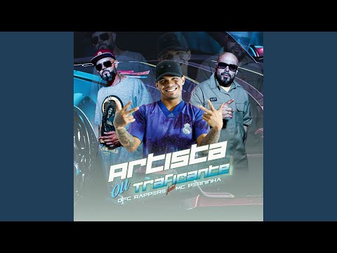 Artista ou Traficante