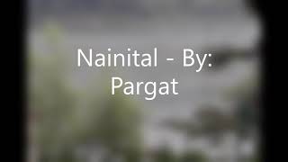 preview picture of video 'Trip to Nainital_Travel to live'