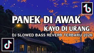 Download lagu DJ PANEK DI AWAK KAYO DI URANG || DJ SLOWED BASS REVERB TERBARU 2026 mp3 Download lagu DJ PANEK DI AWAK KAYO DI URANG || DJ SLOWED BASS REVERB TERBARU 2026 mp3