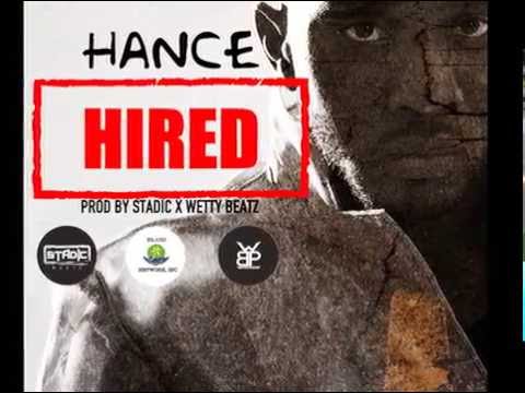 Hired by Hance John