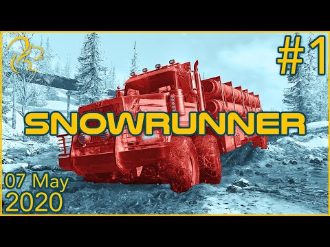 SnowRunner | 7th May 2020 | 1/3 | SquirrelPlus