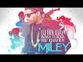 DJ Holiday - Miley ft. Wiz Khalifa & Waka Flocka ...
