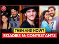 Roadies 16 Roadies Real Heroes Contestants Then And Now Shocking Transformation