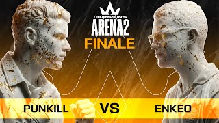 Champion's Arena 2 : Punkill vs Enkeo (Finale)