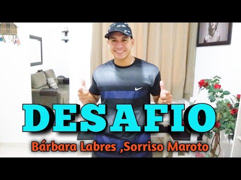 DESAFIO-Bárbara Labres,Sorriso Maroto-(Coreografia)-Alter Alves