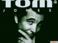 Tom Jones - I'm alive
