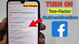 How to Turn On Two-Factor Authentication in Facebook | New Update