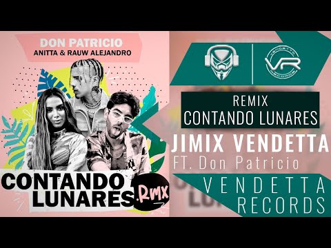 Jimix Vendetta Ft. Don Patricio, Anitta, Rauw Alejandro - Contando Lunares Remix Lyrics, Letra