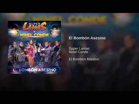 El Bombón Asesino - Super Lamas & Ninel Conde