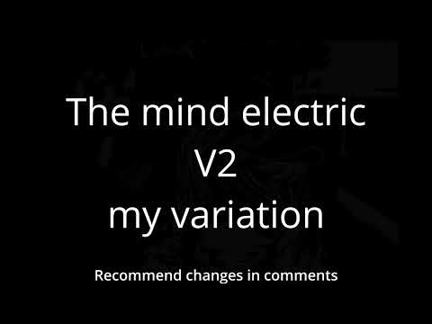 the mind electric variant2 calm section