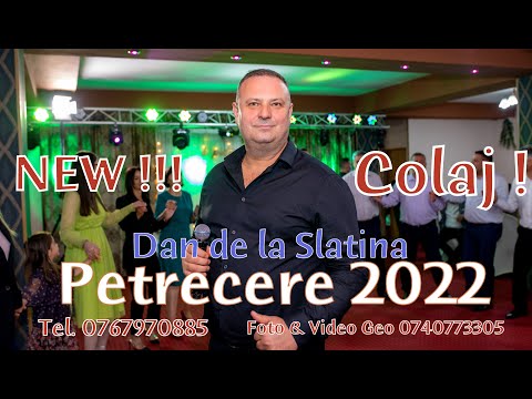 💗 Dan de la Slatina 💗 Super colaj de petrecere💗 2022 (cover)