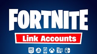 How to link your Fortnite Account to PS4, PS5, Xbox, Switch, Mobile Android, PC (Epic Games Account)