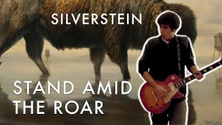 Stand Amid the Roar (Silverstein) Guitar Cover