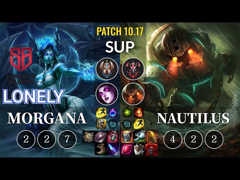 SB Lonely Morgana vs Nautilus Sup - KR Patch 10.17
