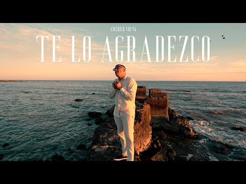 Américo Young - Te Lo Agradezco (Video Oficial)