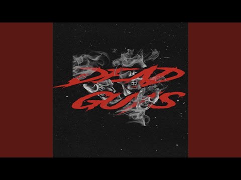 Dead Guys (feat. Scudda)