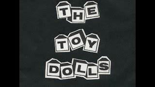 The Toy Dolls  -  PC Stoker