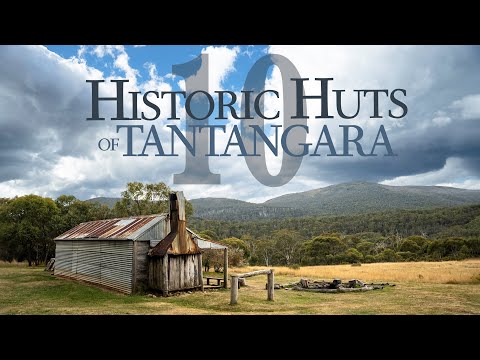10 Historic Huts of Tantangara | Kosciuszko National Park