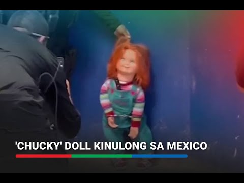 'Chucky' doll kinulong sa Mexico