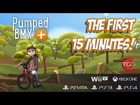 Pumped BMX + The First 15 Minutes! (1080P 60FPS) - YouTube