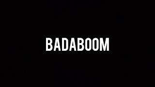 B2K - Badaboom (Lyrics)