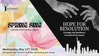 Lakeside Junior High  | Lakeside Choirs Presents "Spring-Sing 2026"