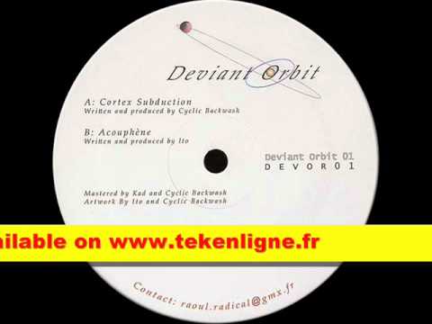 Deviant Orbit 01 - Cyclic Backwash + Ito