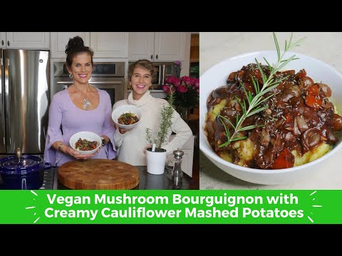 FANTASTIC Vegan Mushroom Bourguignon with Creamy Cauliflower Mashed Potatoes | Recipe + Instructions