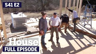 This Old House  Chimney Down and Walls Up (S41 E2)
