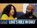 Felicia And Karega Love S Role In Grief Black Love Bonus Clips