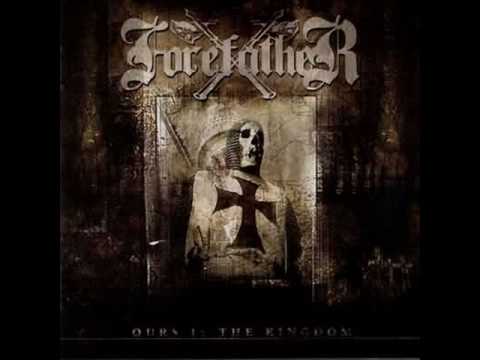 Forefather - Wudugast (Ours is the Kingdom)