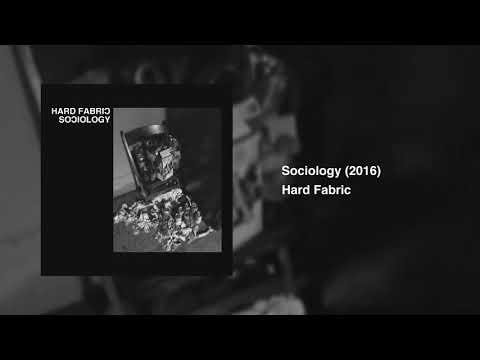 Hard Fabric - Sociology (2016) (Official Audio)