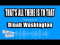 Dinah Washington - That's All There Is To That (Karaoke Version)